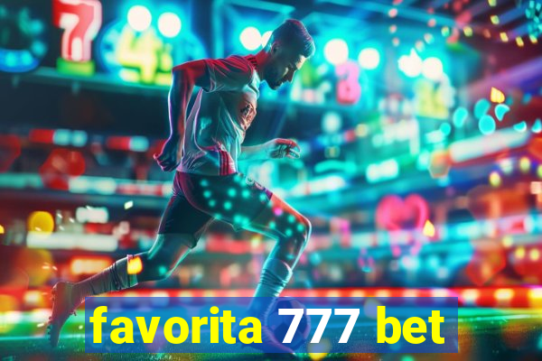 favorita 777 bet